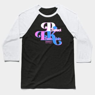 Protect Trans Kids Baseball T-Shirt